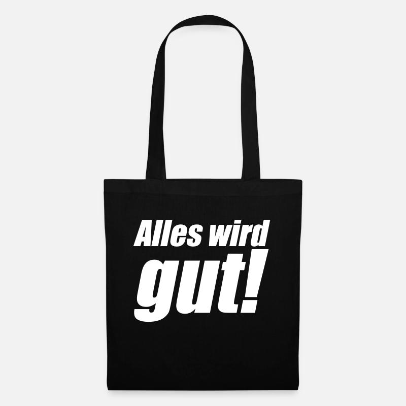 Alles wird gut - Stoffbeutel - Schwarz