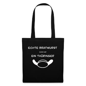Echte Bratwurst kann nur ein Thüringer - Stoffbeutel - Schwarz - Vorne