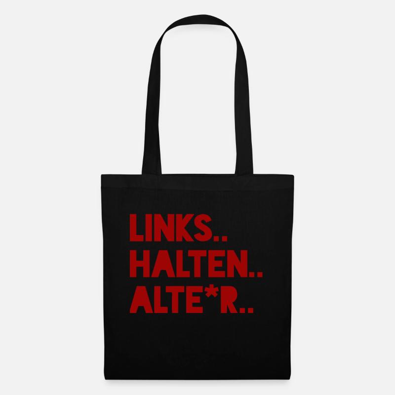 Links halten alte*r. - Stoffbeutel - Schwarz
