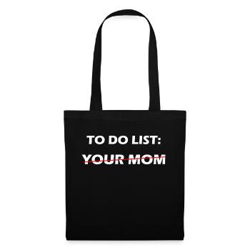 Your Mother Jokes To Do List - Tote Bag - black - Front