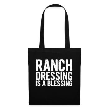Ranch Dressing Is A Blessing 13 - Stoffbeutel - Schwarz - Vorne