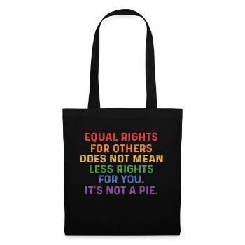Equal Rights For Others Does Not Mean Less Rights - Stoffbeutel - Schwarz - Vorne