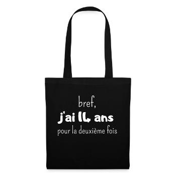 bref j'ai un 14 ans pour la deuxième fois - Sac en tissu - noir - Devant