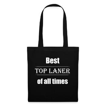 Gamers Outfit - Best Top Laner of all times - Stoffbeutel - Schwarz - Vorne
