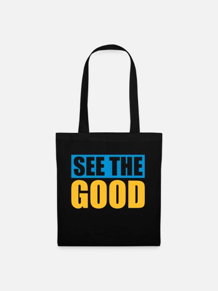 see the good Zitat - Stoffbeutel - Schwarz