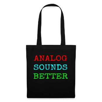 Analog Sound Better - Stoffbeutel - Schwarz - Vorne