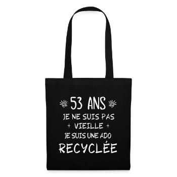ado recyclée, anniversaire 53 ans, j'ai 53 ans - Sac en tissu - noir - Devant