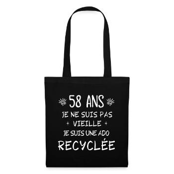 ado recyclée, anniversaire 58 ans, j'ai 58 ans - Sac en tissu - noir - Devant