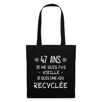 ado recyclée, anniversaire 47 ans, j'ai 47 ans - Sac en tissu - noir - Devant