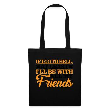 At least I'll Be With All My Friends 3 - Tote Bag - black - Front