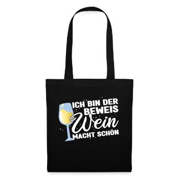 Weintrinker Ich bin der Beweis Wein macht schön - Stoffbeutel - Schwarz - Vorne
