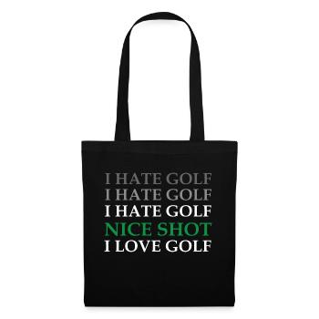I hate Golf nice Shot - lustig, humor, witzig - Stoffbeutel - Schwarz - Vorne