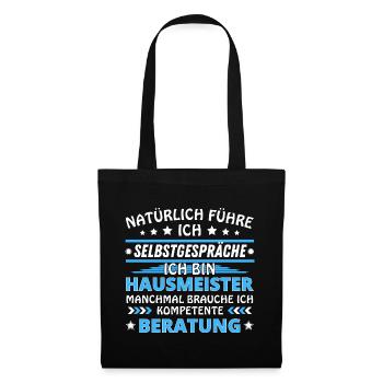 Ich führe Selbstgespräche - Hausmeister Edition - Stoffbeutel - Schwarz - Vorne