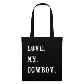 Love my cowboy lustige Sprüche Valentinstag - Stoffbeutel - Schwarz - Vorne