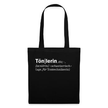 Tönlerin (schweizerisch für Tontechnikerin) - Stoffbeutel - Schwarz - Vorne
