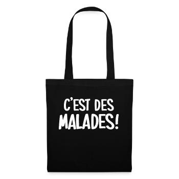 C'est des malades! - Sac en tissu - noir - Devant