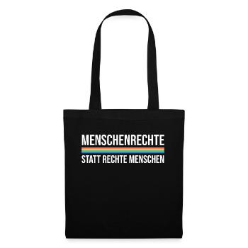 Menschenrechte statt rechte Menschen - Stoffbeutel - Schwarz - Vorne