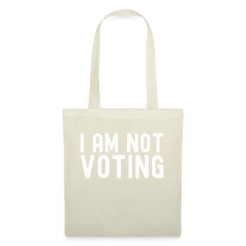 Je ne vote pas - Nous n’avons pas besoin des mêmes candidats - Sac en tissu - nature - Devant