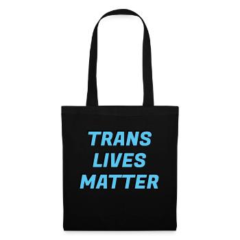 Trans-Leben zählen - Stoffbeutel - Schwarz - Vorne
