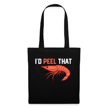 I'd Peel That Shrimp Lover Seafood - Stoffbeutel - Schwarz - Vorne