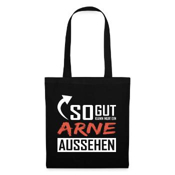 So gut kann nur ein Arne aussehen - Stoffbeutel - Schwarz - Vorne