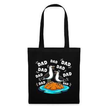Dad Dad Dad - Lustige Möwen Kinder - Stoffbeutel - Schwarz - Vorne