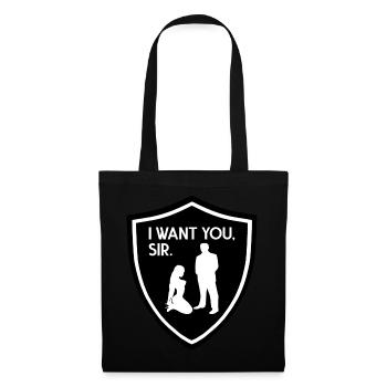 BDSM T-Shirt I WANT YOU SIR - Sac en tissu - noir - Devant