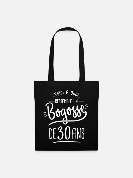 bogosse cadeau homme anniversaire 30 ans humour - Sac en tissu - noir