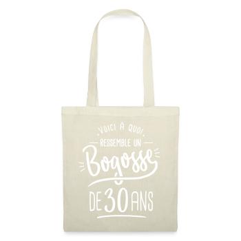 bogosse cadeau homme anniversaire 30 ans humour - Sac en tissu - nature - Devant