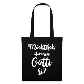 Götti fragen Patenonkel fragen Schweiz Lichtenstei - Stoffbeutel - Schwarz - Vorne