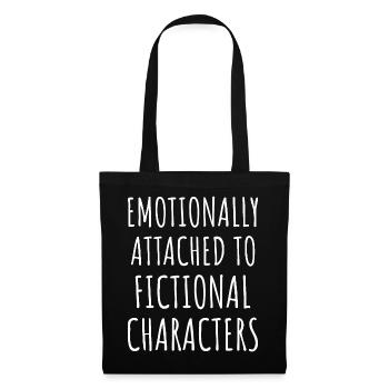 Emotionally Attached To Fictional Characters II - Tote Bag - black - Front