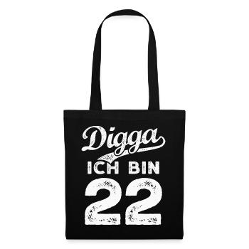 Digga Ich Bin 22 Jahre 22. Geburtstag - Stoffbeutel - Schwarz - Vorne