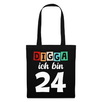 Digga Ich Bin 24 Jahre 24. Geburtstag - Stoffbeutel - Schwarz - Vorne