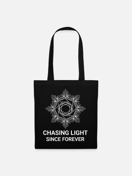 Chasing Light Since Forever - Stoffbeutel - Schwarz