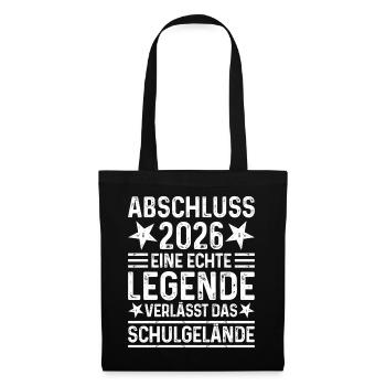 Abschluss 2026 Legende verlässt das Schulgelände - Stoffbeutel - Schwarz - Vorne