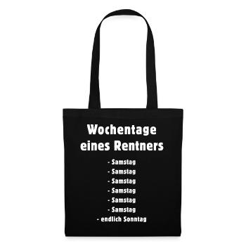 Wochentage eines Rentners, Humor - Stoffbeutel - Schwarz - Vorne