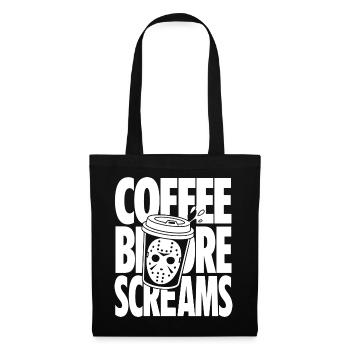 Coffee Before Screams Horror Design - Tote Bag - black - Front
