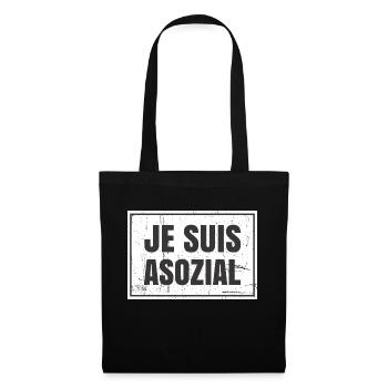 JE SUIS ASOZIAL - Stoffbeutel - Schwarz - Vorne