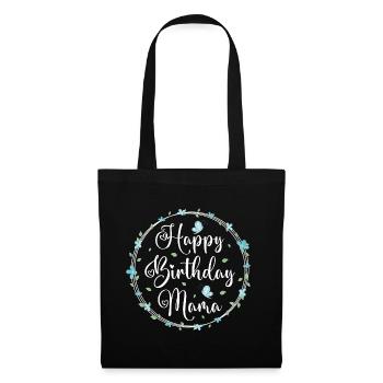 Happy Birthday Mama Mom Mommy Mother - Tote Bag - black - Front