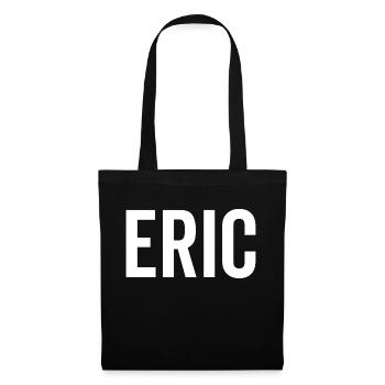 Eric Custom Name Schriftart Text Geburtstag - Stoffbeutel - Schwarz - Vorne