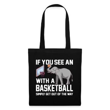 Si vous voyez un éléphant avec un ballon de basket disant - Sac en tissu - noir - Devant