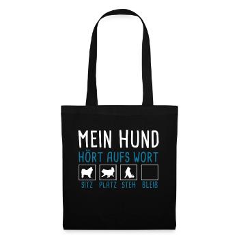 Mein Hund hört aufs Wort Hundetrainer Hundeschule - Stoffbeutel - Schwarz - Vorne