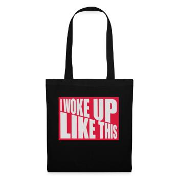 woke up like this - Tote Bag - black - Front