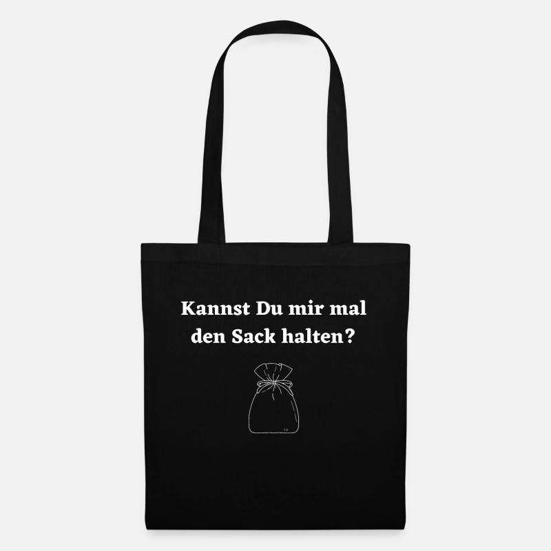 Kannst Du mir mal den Sack halten? - Stoffbeutel - Schwarz
