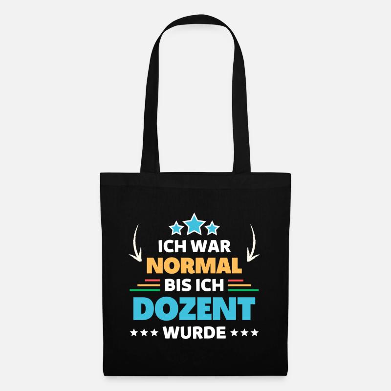 J’étais normale jusqu’à ce que je devienne maître de conférences - Sac en tissu - noir