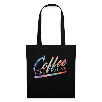 Coffee feel alive - Stoffbeutel - Schwarz - Vorne