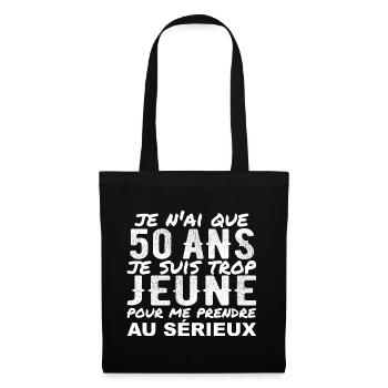 J'ai 50 ans | Humour Cadeau D'anniversaire 50 ans - Sac en tissu - noir - Devant