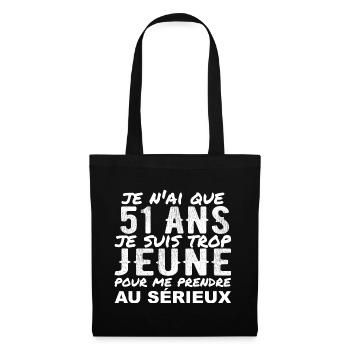 Ich bin 51 Jahre alt | Humor Geschenk zum 51. Geburtstag - Stoffbeutel - Schwarz - Vorne