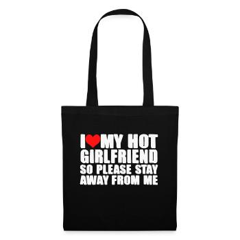 I LOVE MY HOT GIRLFRIEND - Tote Bag - black - Front