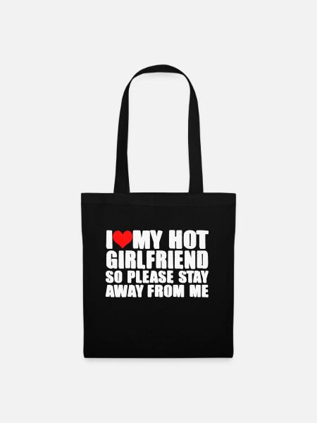 I LOVE MY HOT GIRLFRIEND - Tote Bag - black